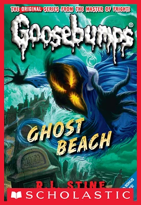 Ghost Beach (Classic Goosebumps #15)