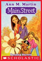 Main Street #7: Keeping Secrets