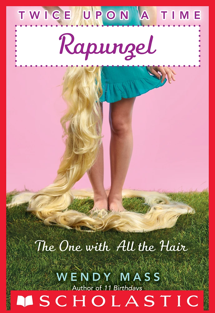 Twice Upon a Time #1: Rapunzel, the One With All the Hair