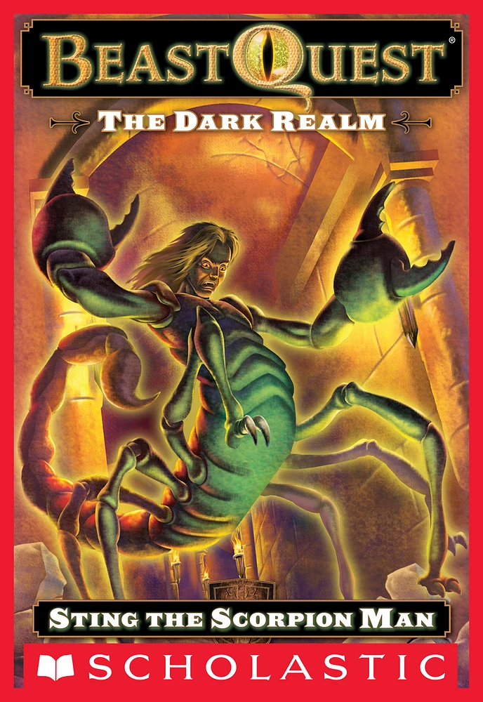 Beast Quest #18: The Dark Realm: Sting the Scorpion Man