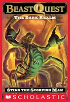 Beast Quest #18: The Dark Realm: Sting the Scorpion Man