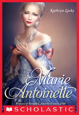 The Royal Diaries: Marie Antoinette: Princess of Versailles, Austria-France, 1769