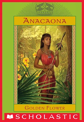 Anacaona, Golden Flower (The Royal Diaries)