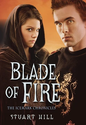 The Icemark Chronicles #2: Blade of Fire