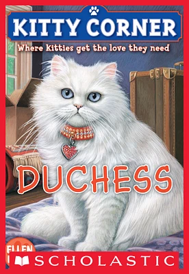 Kitty Corner #3: Duchess