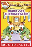 Geronimo Stilton #6: Paws Off, Cheddarface!