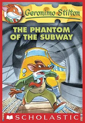 Geronimo Stilton #13: The Phantom of the Subway