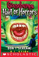 Goosebumps: Hall of Horrors #5: Don't Scream!