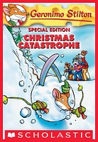 Geronimo Stilton Special Edition: Christmas Catastrophe