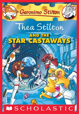 Thea Stilton and the Star Castaways