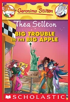 Thea Stilton: Big Trouble in the Big Apple