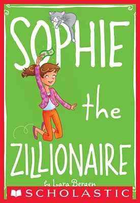 Sophie #4: Sophie the Zillionaire