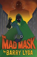 Archvillain #2: Mad Mask