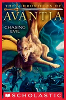 The Chronicles of Avantia #2: Chasing Evil