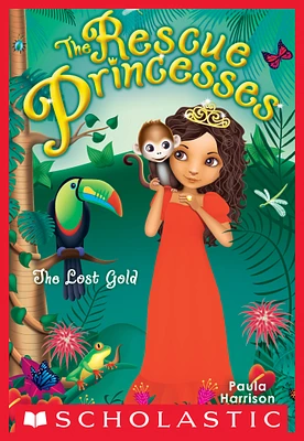 The Lost Gold (Rescue Princesses #7)