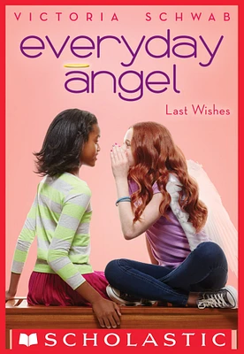 Everyday Angel #3: Last Wishes