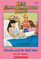 The Baby-Sitters Club #19: Claudia and the Bad Joke