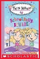 Twin Magic: School Bully, Beware! (Scholastic Reader, Level 2)