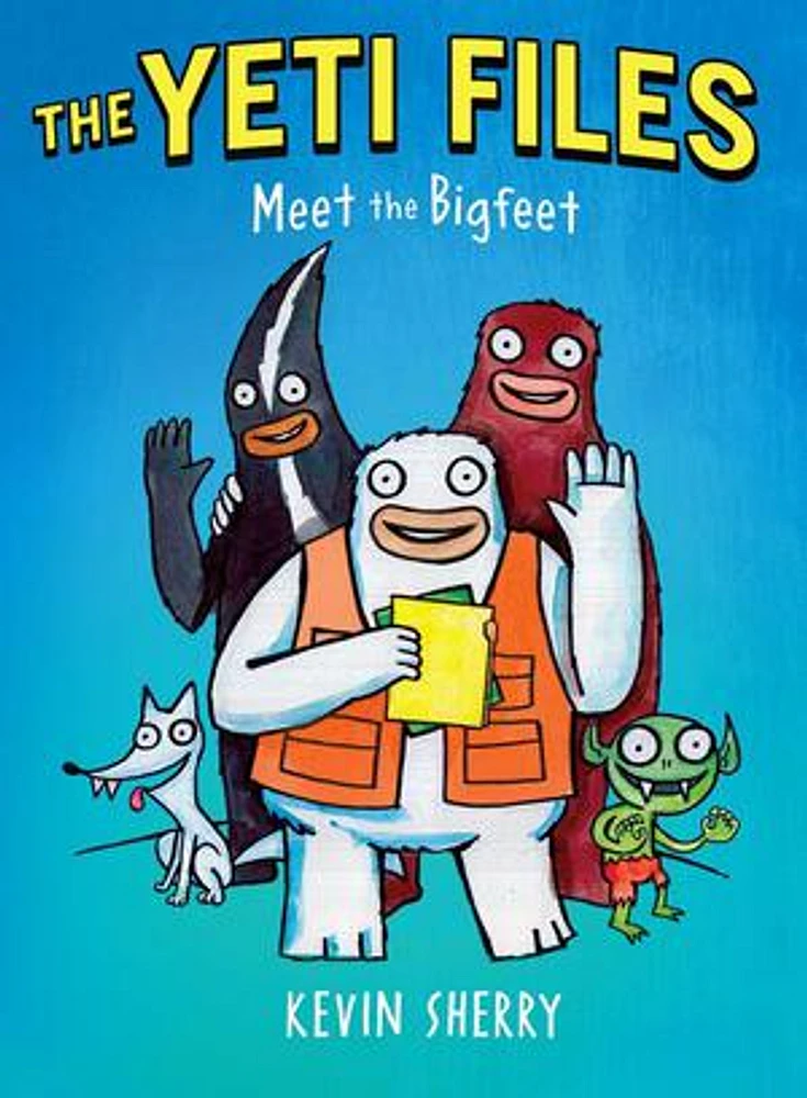 Meet the Bigfeet (The Yeti Files #1)