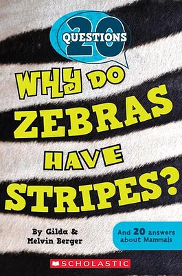 20 Questions #2: Why Do Zebras Have Stripes?