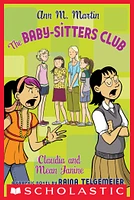 The Baby-Sitters Club Graphix #4: Claudia and Mean Janine