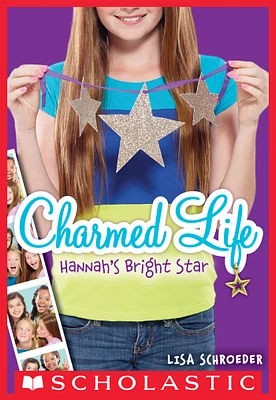 Charmed Life #4: Hannah's Bright Star