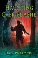 The Haunting of Gabriel Ashe