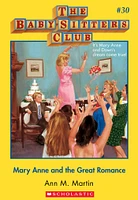 The Baby-Sitters Club #30: Mary Anne and the Great Romance