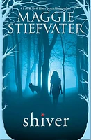 Shiver (Shiver, Book 1)