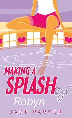 Making a Splash #1: Robyn