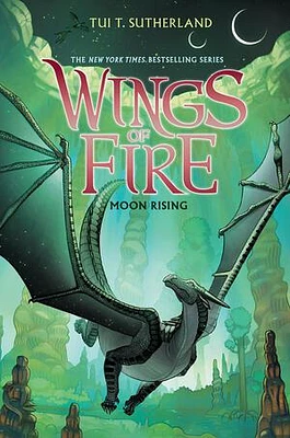 Moon Rising (Wings of Fire #6