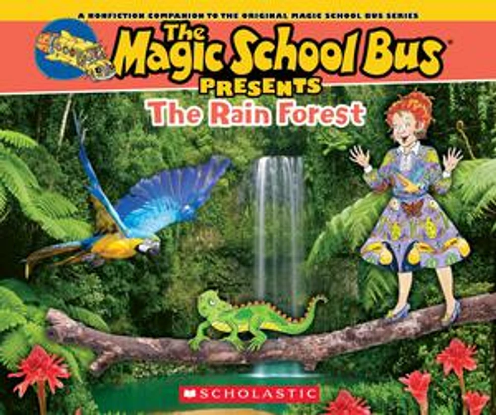 The Magic School Bus Presents: The Rainforest