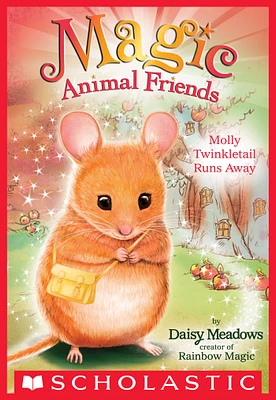 Molly Twinkletail Runs Away (Magic Animal Friends #2)