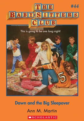 The Baby-Sitters Club #44: Dawn and the Big Sleepover