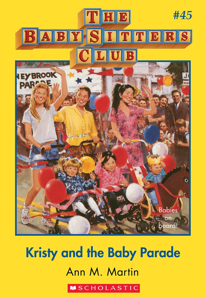 The Baby-Sitters Club #45: Kristy and the Baby Parade