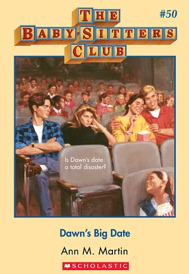 The Baby-Sitters Club #50: Dawn's Big Date