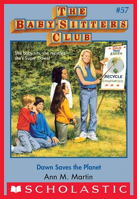 The Baby-Sitters Club #57: Dawn Saves the Planet