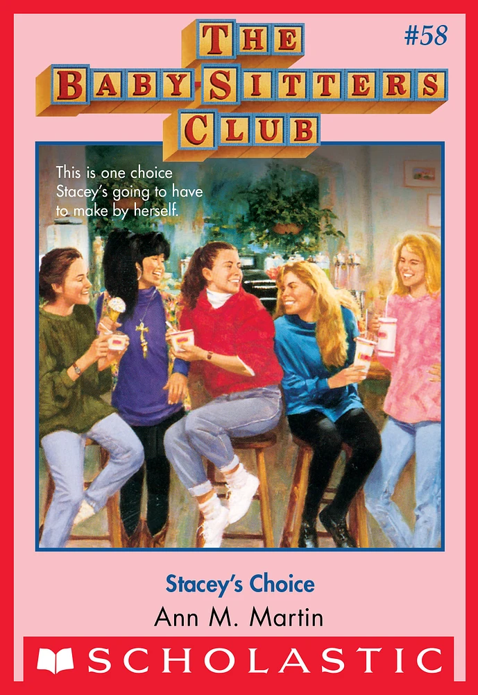 The Baby-Sitters Club #58: Stacey's Choice