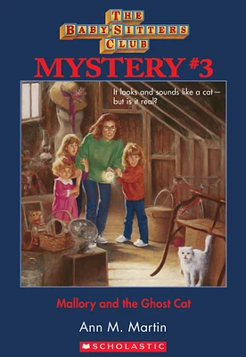 The Baby-Sitters Club Mysteries #3: Mallory and the Ghost Cat