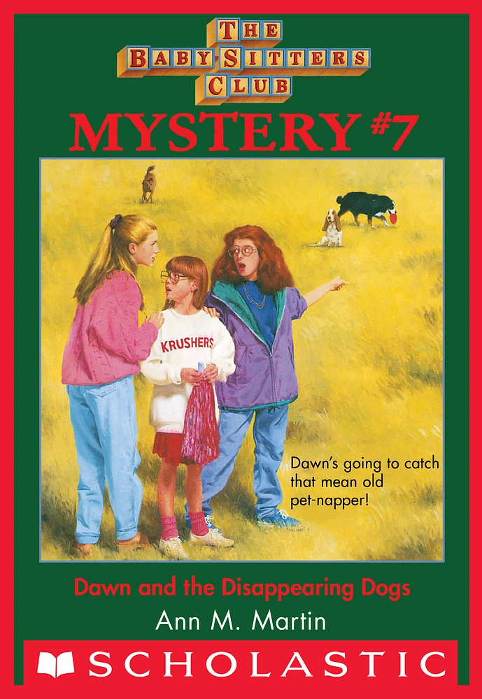 The Baby-Sitters Club Mysteries #7: Dawn and the Disappearing Dogs