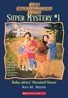 The Baby-Sitters Club Super Mysteries #1: Baby-Sitters' Haunted House