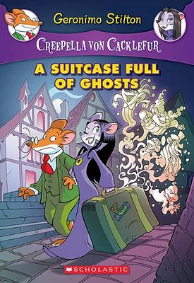 A Suitcase Full of Ghosts (Creepella von Cacklefur #7)