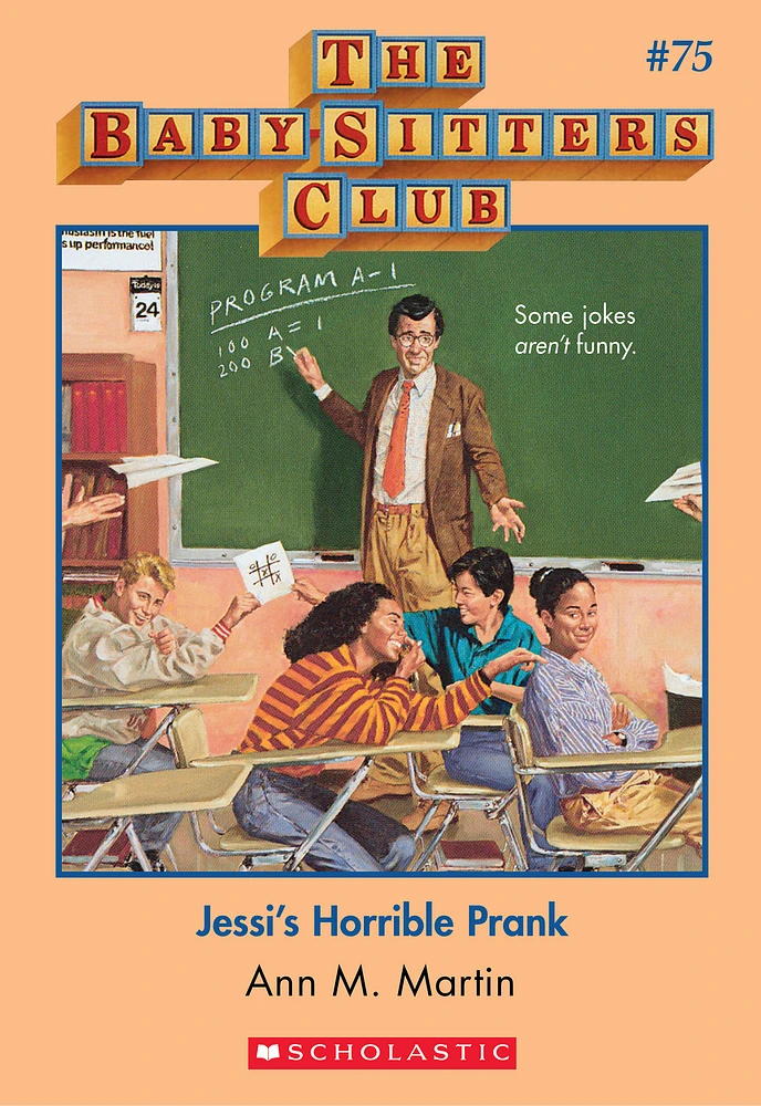 The Baby-Sitters Club #75: Jessi's Horrible Prank