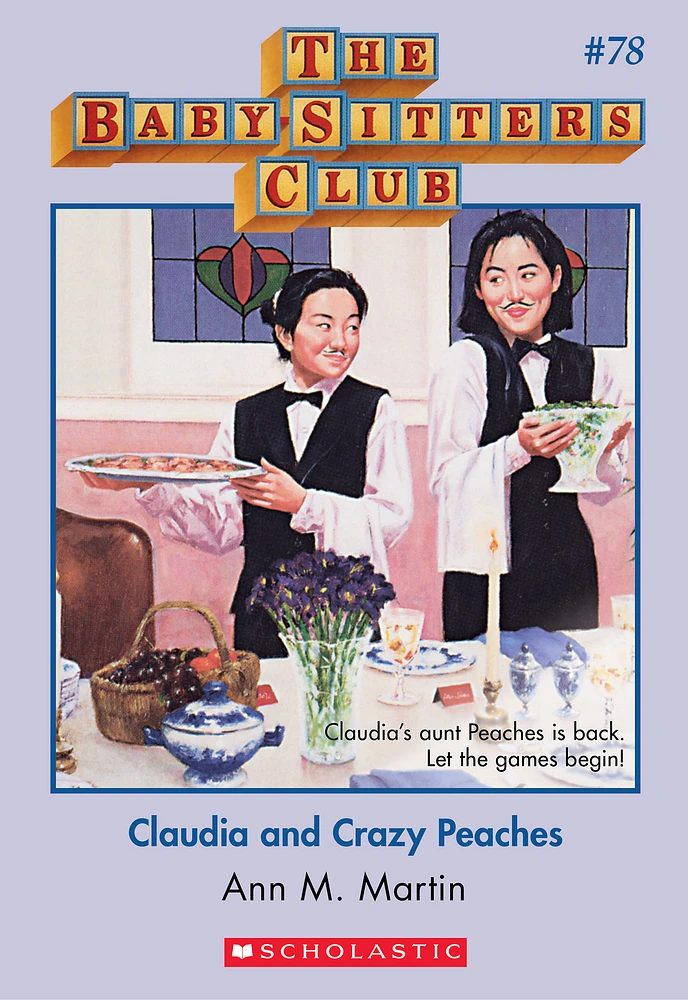 The Baby-Sitters Club #78: Claudia and Crazy Peaches