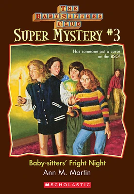 The Baby-Sitters Club Super Mystery #3: Baby-Sitters' Fright Night