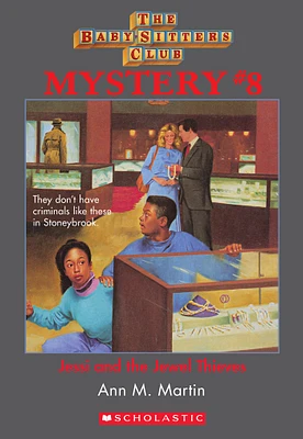 The Baby-Sitters Club Mystery #8: Jessi and the Jewel Thieves