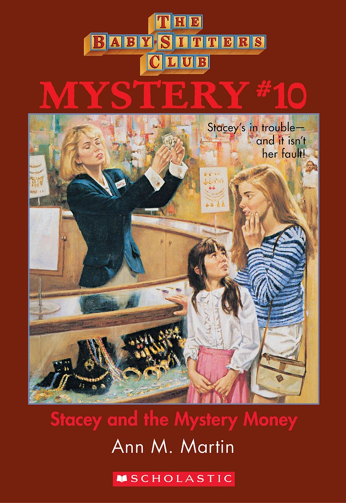 The Baby-Sitters Club Mystery #10: Stacey and the Mystery Money