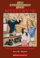 The Baby-Sitters Club Mystery #10: Stacey and the Mystery Money