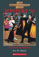 The Baby-Sitters Club Mystery #15: Kristy and the Vampires