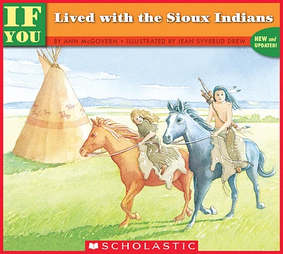 If You Lived With The Sioux Indians